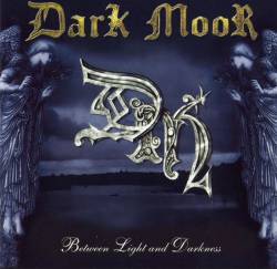 Dark Moor : Between Light and Darkness